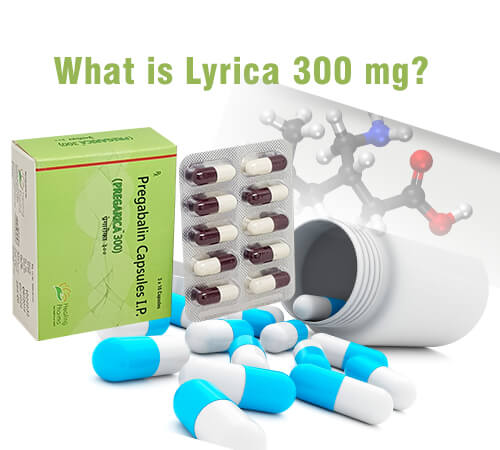 What is Lyrica 300 mg?