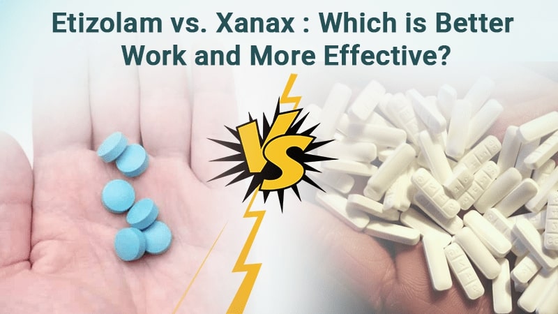 Etizolam vs. Xanax, Etizolam, Xanax,